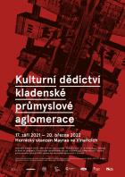 KULTURNÍ DĚDICTVÍ KLADENSKÉ PRŮMYSLOVÉ AGLOMERACE